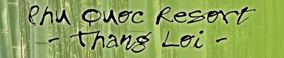 Phu Quoc Ressort 'Thang Loi'